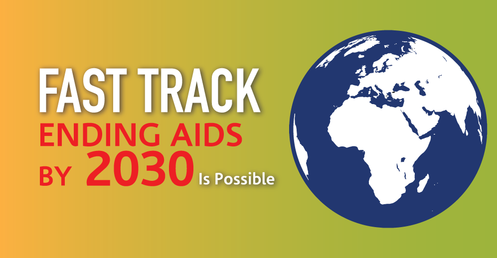 Fast Track to Ending AIDS by 2030